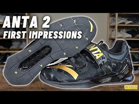ANTA 2 WEIGHTLIFTING SHOES | Unboxing & First Impressions
