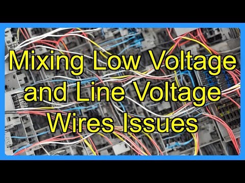 Mixing Low Voltage and Line Voltage Wires Issues