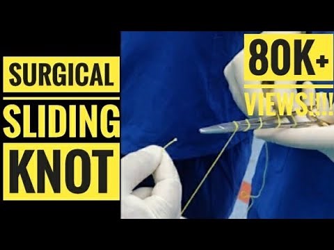 Surgical Sliding Knot (Step by Step Technique)