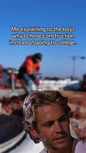 Why I Chose Construction Over College