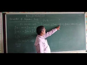 Derivation of Regression Lines - BSc Statistics