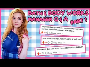 Q&A WITH A BATH & BODY WORKS MANAGER (Part 1) The Inside Scoop of Bath & Body Works