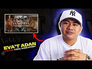 EVA'T ADAN SONG STORY | ANG KATOTOHANAN NG VIRAL TIKTOK SONG | NOBB (INTERVIEW)