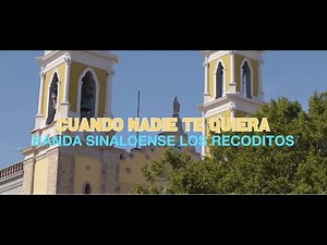 Banda Sinaloense Los Recoditos - Cuando Nadie Te Quiera (Video Oficial)