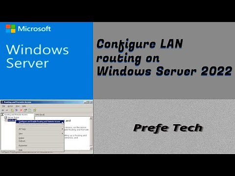 Configure LAN routing on Windows Server 2022