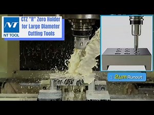 NT Tool CTZ R Zero Holder for Large Diameter Cutting Tools