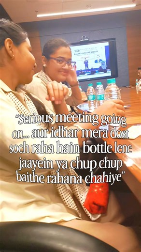 “Meeting important hai… par bottle uthana usse bhi zyada risky lag raha hai” college funny video