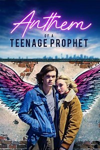 Anthem of a Teenage Prophet (2019) - Where to Watch