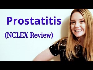 PROSTATITIS | NCLEX REVIEW
