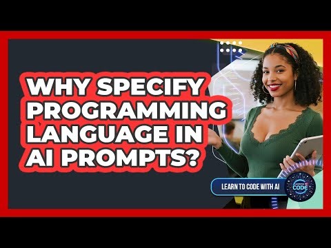 Why Specify Programming Language In AI Prompts?