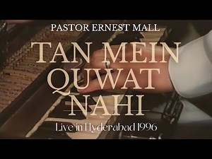 Pastor Ernest Mall – Tan Mein Quwat Nahi | Live in Hyderabad (1996)