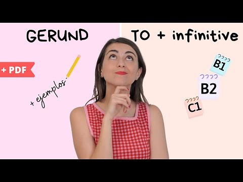 GERUND or INFINITIVE en inglés - Repaso gramática B2 - C1- Útil para Use of English