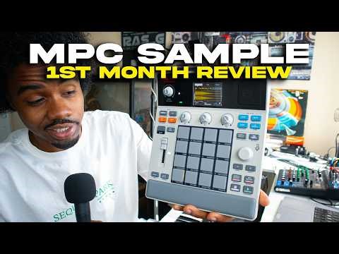 Reviewing the MPC Sample (1 month after buying)