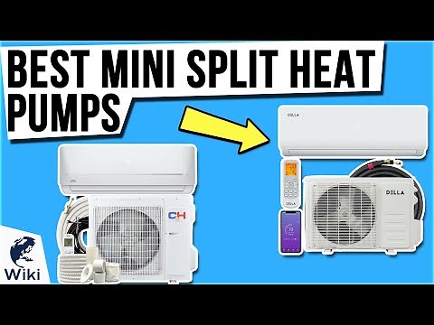 9 Best Mini Split Heat Pumps 2021