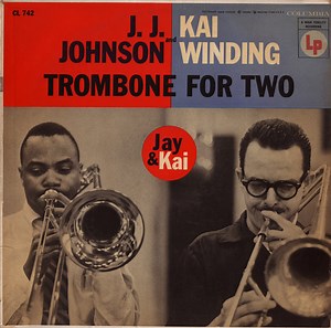 J.J. Johnson And Kai Winding - Trombone For Two