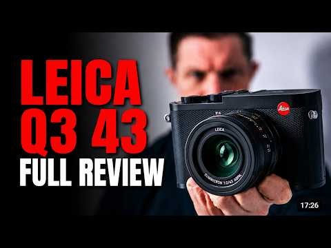 The Most Desirable Camera of 2026 Leica Q3 43 Review 🔥