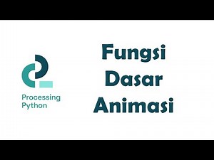 Fungsi dasar setup() dan draw() processing python | Animasi Komputer 1.1