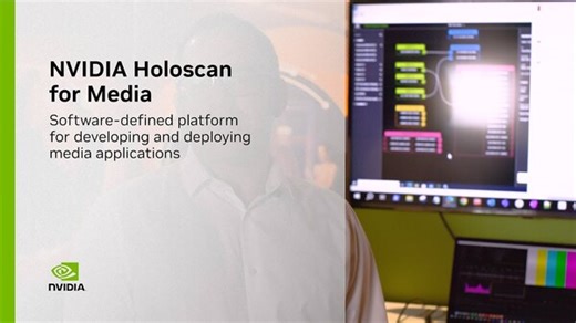 Develop and Deploy Media Applications with NVIDIA Holoscan for Media