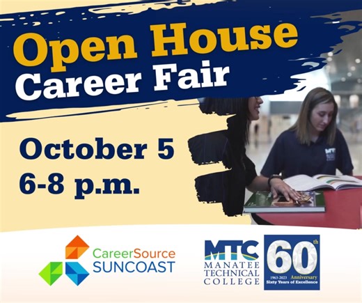 MTC Open House & Career Fair! Chance to see and experience EVERY program at the College. Join us Thursday, October 5th between 6&8pm | Manatee Technical College