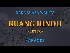 RUANG RINDU - letto | Karaoke Nada Wanita