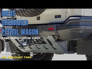 Ineos Grenadier 90L Auxiliary Tank (Petrol) Installation Guide - INEGRA-P