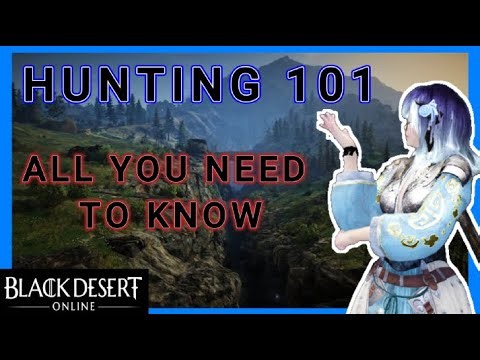 Black Desert in a Nutshell - Hunting