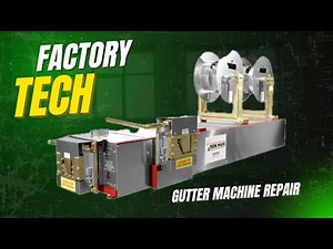 Factory Tech Gutter Machine Repair: Pro Guide, Troubleshooting & Maintenance #GutterMachine #Shorts