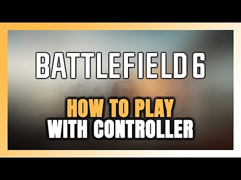 How to Play Battlefield 6 With Controller on PC!