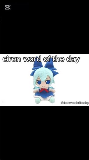 cirno word of the day ⑨