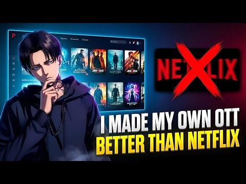 I Made my own OTT better than Netflix 🔥