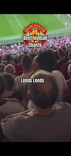 Best Manchester United Chants and Songs Compilation