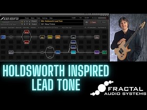 Axe Fx 3 - Allan Holdsworth inspired lead tone