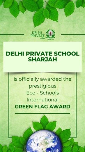 💚 Proud Moment for DPS Sharjah! Delhi Private School Sharjah is officially awarded the prestigious Eco-Schools International Green Flag — a global recognition for promoting Education for Sustainable Development in our school and the wider community. @fee_global Because WE CHOOSE TO CARE. ✨ fee academy #shjspea | Delhi Private School Sharjah