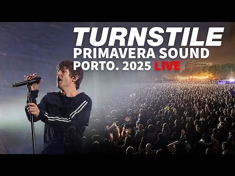 TURNSTILE - Primavera Sound Porto 2025 🇵🇹 (Live HD Concert)