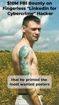 $10M FBI Bounty on This Fingerless "LinkedIn for Cybercrime" Hacker #truecrimestories #cybercrime