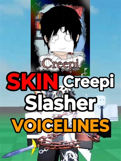 SKIN SLASHER CREEPI VOICELINES (Modo Cringe) | Forsaken #forsaken #roblox #robloxforsaken #slasher #voicelines