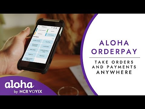 Take Orders and Payments Anywhere with Aloha OrderPay by NCR Voyix