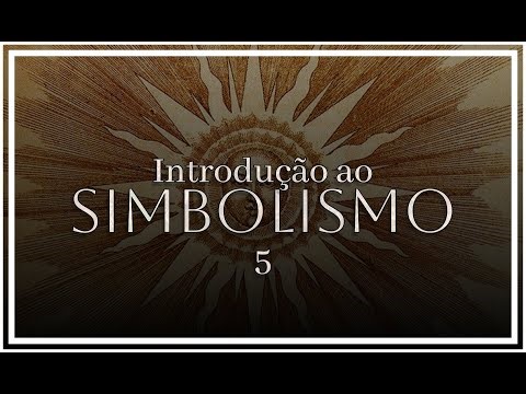 Introduction to Symbolism - 5: How to study Symbolism