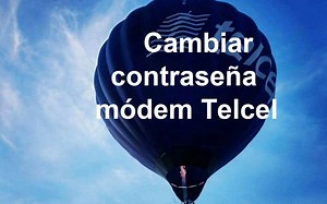 How to Change the Telcel Modem Password? - LifeBytes
