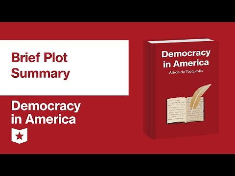 Democracy in America by Alexis de Tocqueville | Brief Summary