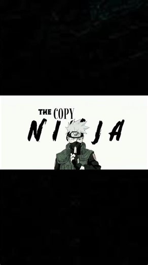 The Copy Ninja 🥷 #animeedit #anime #naruto #narutoshippuden #thecopyninja #kakashi
