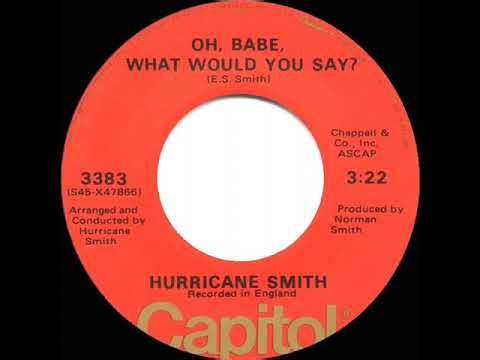 Oh, Babe, What Would You Say Hurricane Smith (1973) (CruisinFM.com)
