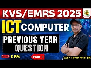 KVS/EMRS 2025 | ICT Computer Previous Year Questions #2 | ICT Computer Classes | ICT By Labh Sir