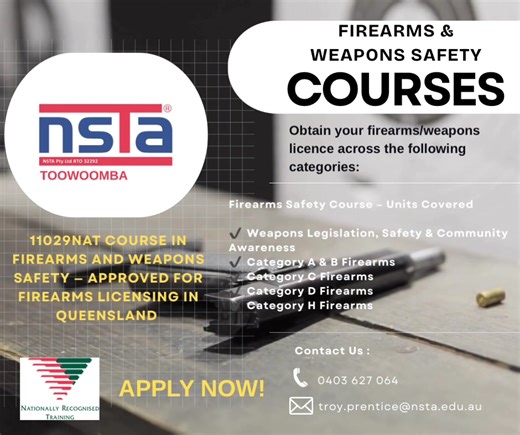 🔥 Now Training: Firearms & Weapons Safety Courses – NSTA Toowoomba 🔥 Looking to apply for your Queensland Firearms or Weapons Licence? NSTA Toowoomba is now delivering the 11029NAT Course in Firearms and Weapons Safety — Approved for Firearms Licensing in Queensland ✅ This course is designed for anyone wishing to obtain their firearms/weapons licence across the following categories: 💥 A/B – Rifles & Shotguns 💥 H – Handguns (Pistols & Revolvers) 💥 C – Pump Action & Semi-Automatic Shotguns (≤