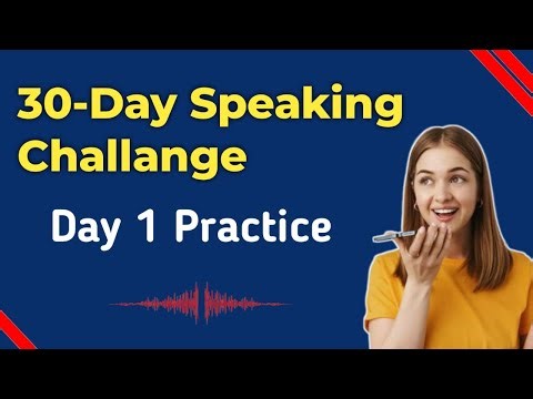 30-Day English Speaking Challenge | Day 1 – Speak Clearly & Naturally (Full Practice)