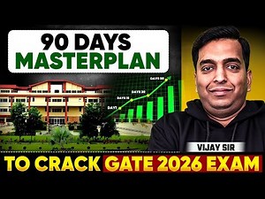 GATE 2026 Last 90 Days Preparation Strategy | GATE 2026 Roadmap