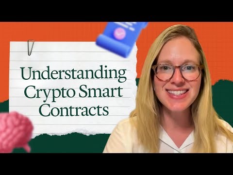 Crypto Smart Contracts Explained: 4 Essentials You Need to Know | Crypto, Explained – Episode 12