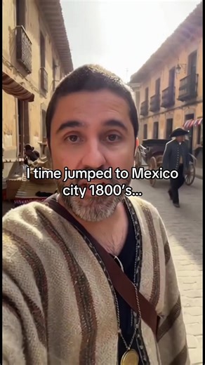 TIME TRAVELERS VLOG - I TIME JUMPED TO MEXICO CITY YEAR 1800’S #mexico #mysteryaiman #vlog #timetravel #viraltiktok