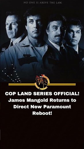 COP LAND TV SERIES ANNOUNCED: James Mangold & Robert Levine Developing Sequel!
