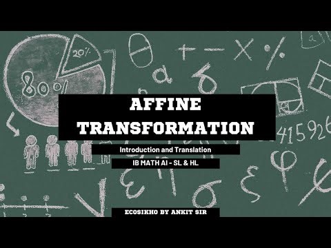 Affine Transformations [IB Math AI HL]